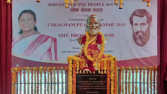 कौन हैं उत्कलमणि गोपबंधु दास? राष्ट्रपति द्रौपदी मुर्मु ने दिल्ली में उनकी कांस्य प्रतिमा का किया अनावरण